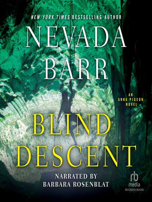 Title details for Blind Descent by Nevada Barr - Available